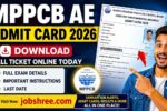 MPPCB AE Admit Card 2026: Download Hall Ticket Online Today with Full Exam Details, Important Instructions and Last Date