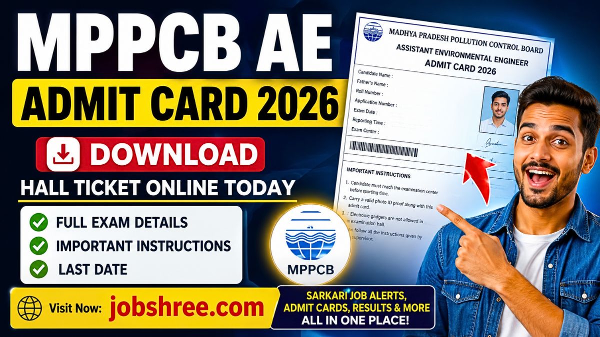 MPPCB AE Admit Card 2026: Download Hall Ticket Online Today with Full Exam Details, Important Instructions and Last Date