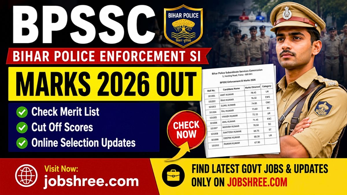 BPSSC Bihar Police Enforcement SI Marks 2026 Out: Check Merit List, Cut Off Scores and Online Selection Updates