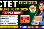 CTET September Online Form 2026: Apply Now with Eligibility, Exam Dates, Fee Details and Step by Step Process
