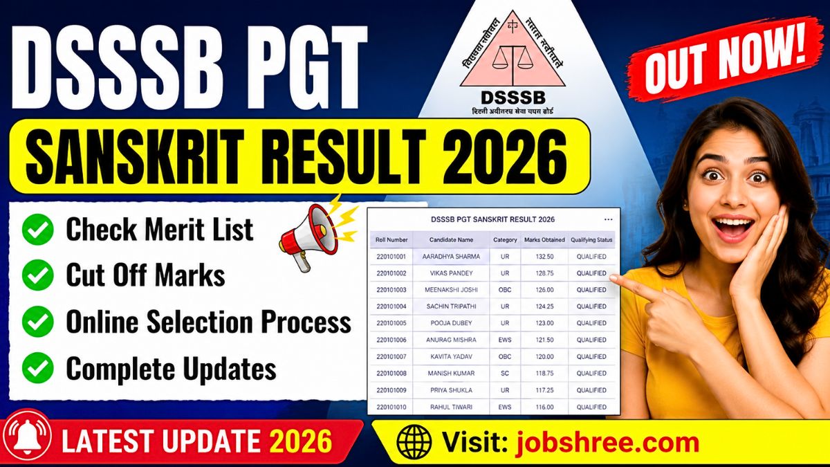 DSSSB PGT Sanskrit Result 2026 Out: Check Merit List, Cut Off Marks and Online Selection Process Updates