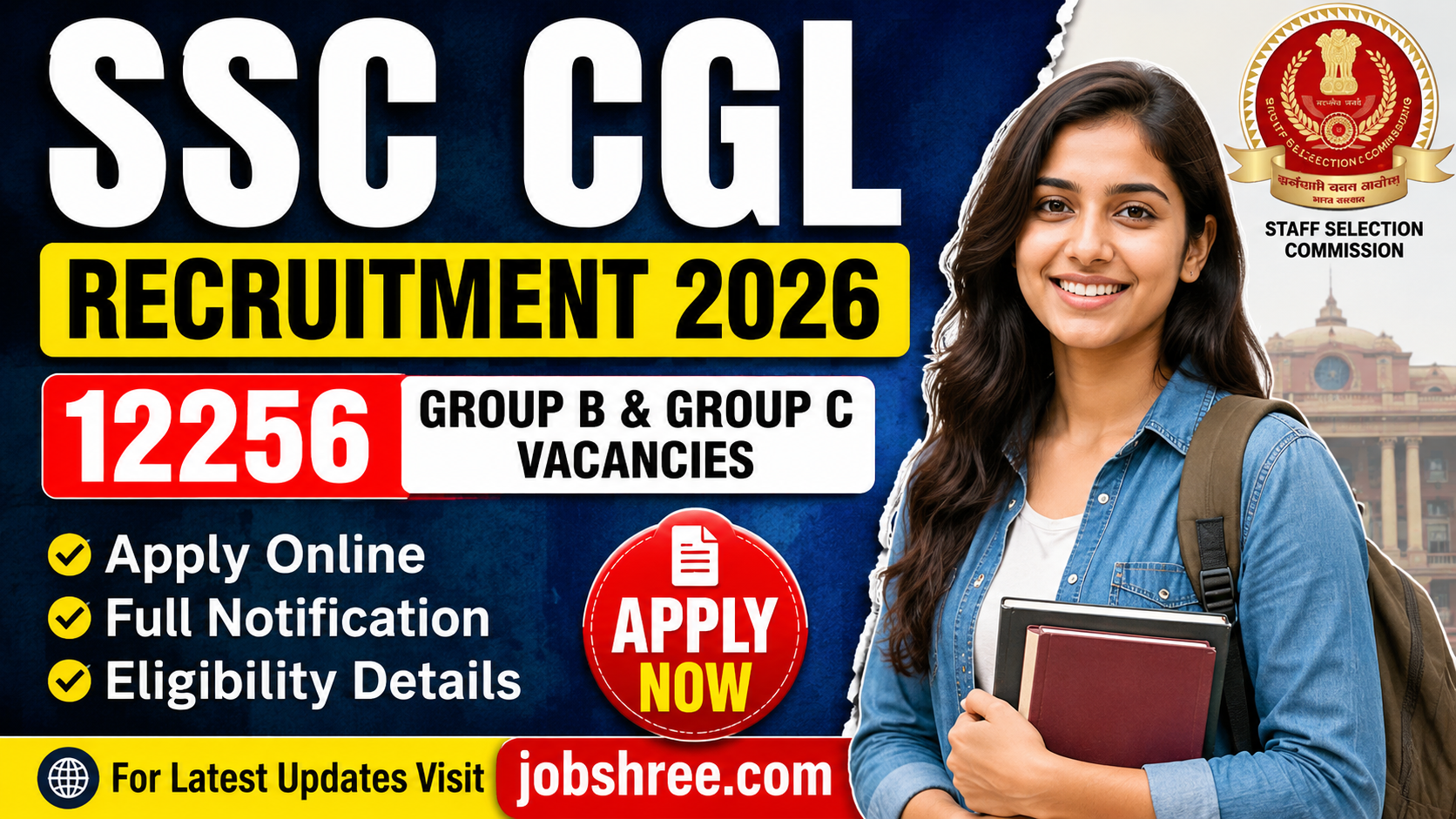 SSC CGL Recruitment 2026: Apply Online for 12256 Group B and Group C Vacancies with Full Notification and Eligibility Details