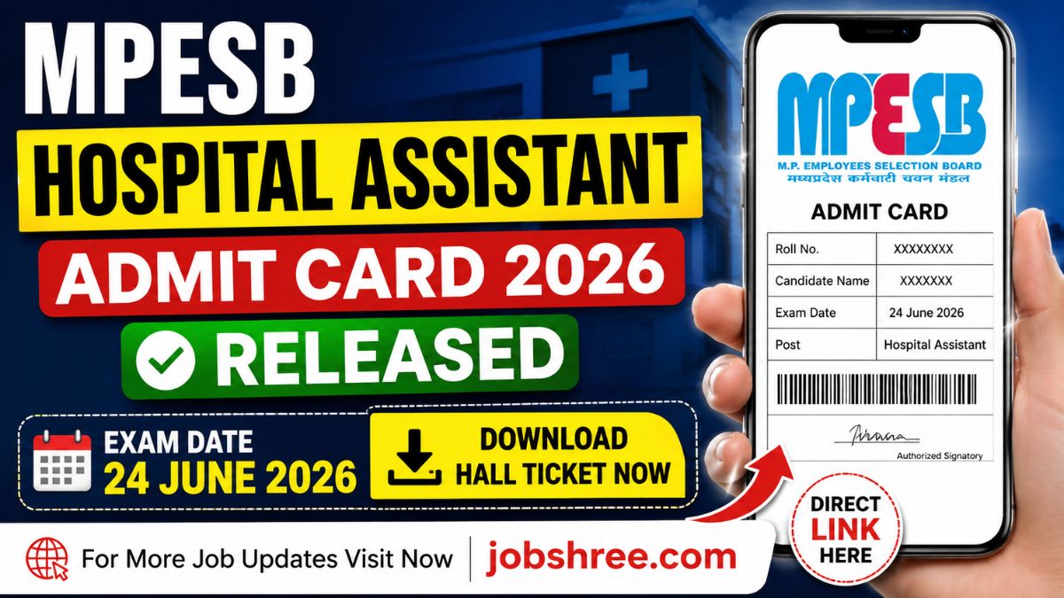 MPESB Hospital Assistant Admit Card 2026 Released: Download Hall Ticket Now for 24 June Exam