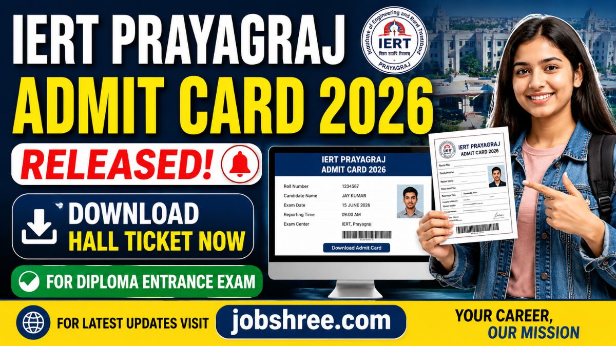 IERT Prayagraj Admit Card 2026 Released: Download Hall Ticket Now for Diploma Entrance Exam