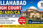 Allahabad High Court RO ARO CA Recruitment 2026: Apply Online for Review Officer, Assistant Review Officer and Computer Assistant Posts