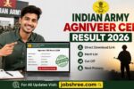 Indian Army Agniveer CEE Result 2026 Released: Direct Download Link, Merit List, Cut Off and Next Process