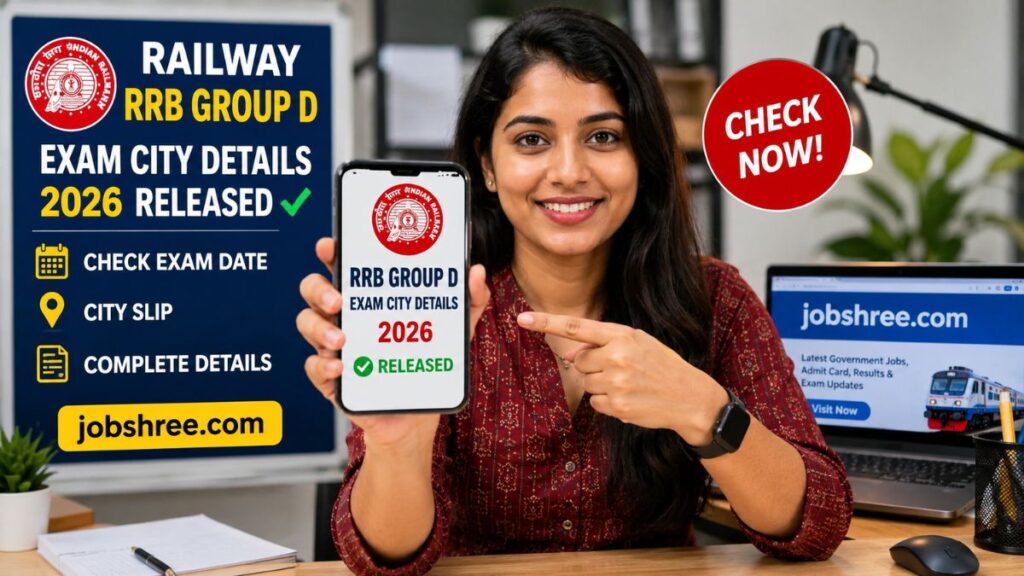 Railway RRB Group D Exam City Details 2026 Released, Check Exam Date, City Slip and Complete Details
