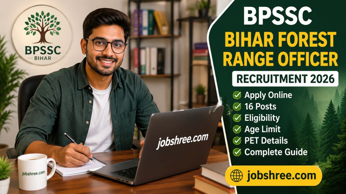 BPSSC Bihar Forest Range Officer Recruitment 2026: Apply Online for 16 Posts, Eligibility, Age Limit, PET Details and Complete Guide