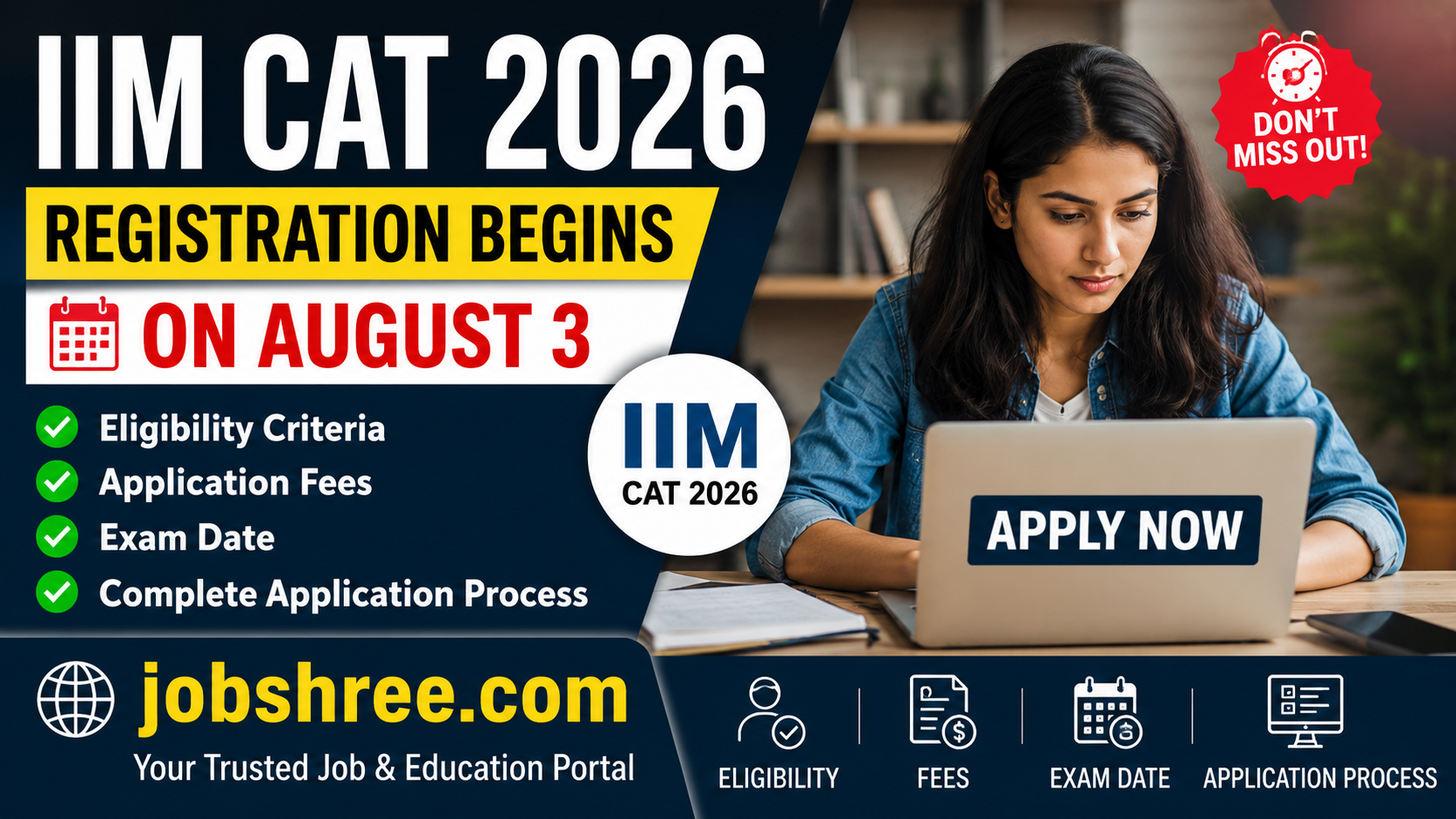 IIM CAT 2026 Registration Begins on August 3: Check Eligibility, Fees, Exam Date and Complete Application Process